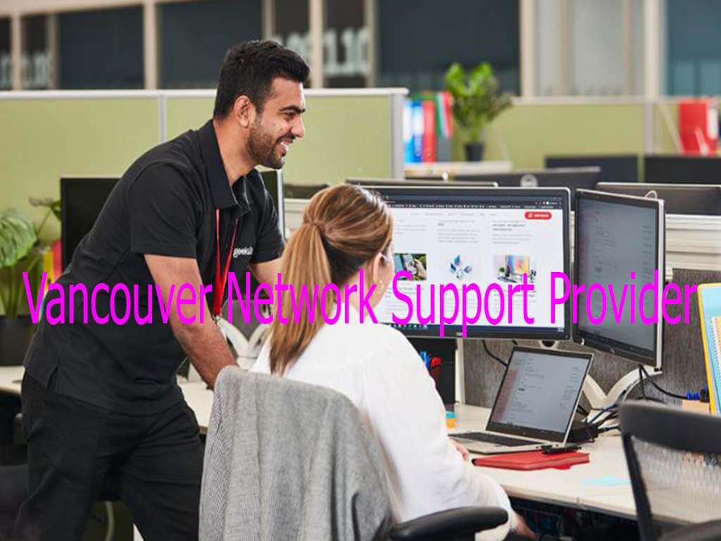 Vancouver Network Support Provider